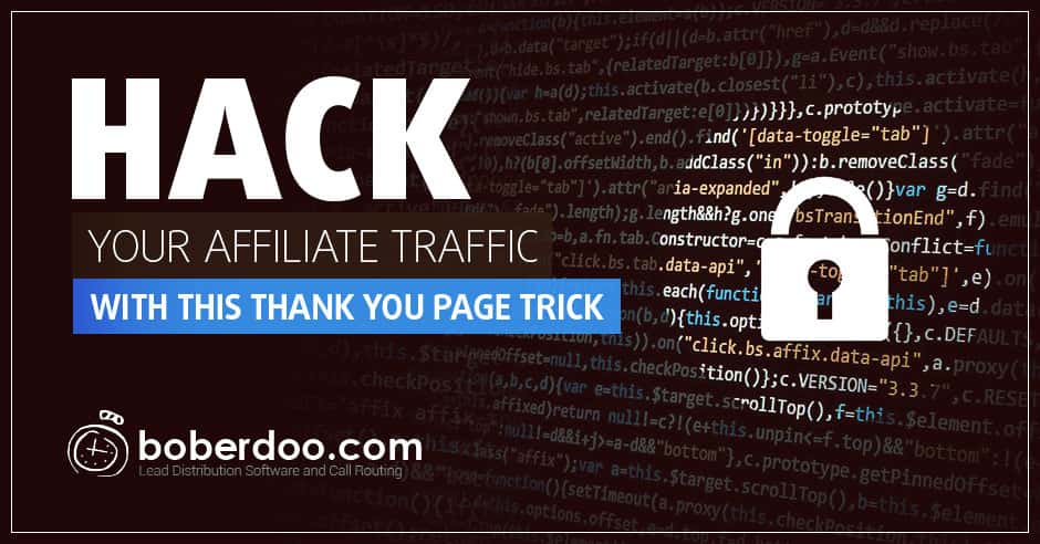 Hack Your Affiliate Traffic With This Thank You Page Trick