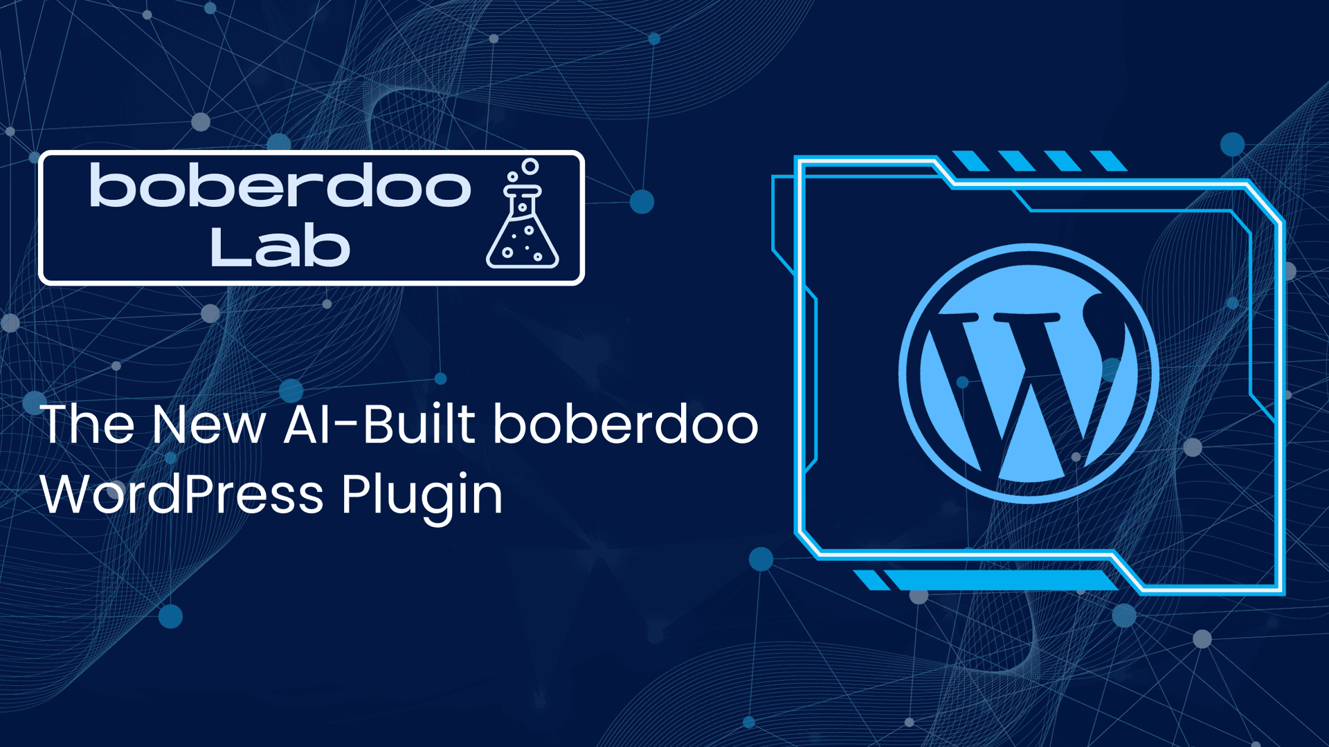 The new ai build boberdoo wordpress plugin